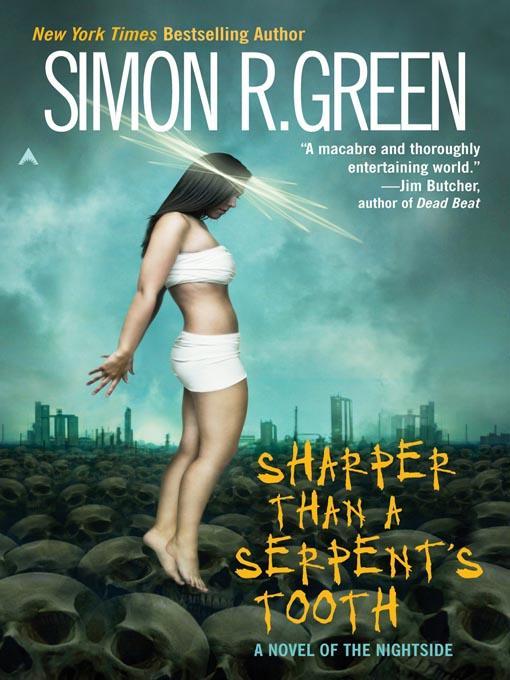 Sharper Than a Serpent's Tooth (Nightside, Book 6)