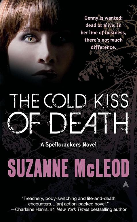 The Cold Kiss of Death (A Spellcrackers Novel)