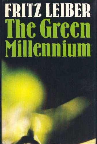 The Green Millennium (The Gregg Press science fiction series)