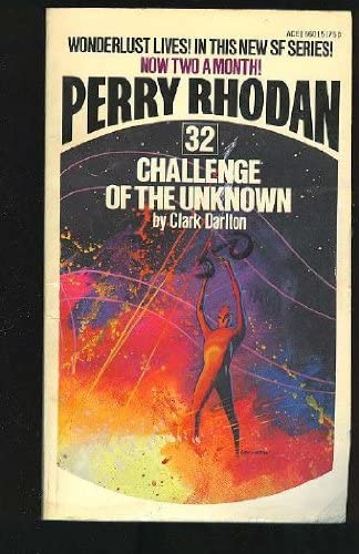 Challenge of the Unknown (Perry Rhodan #32)