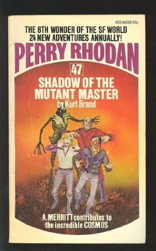 Shadow of the Mutant Master [Perry Rhodan #47]