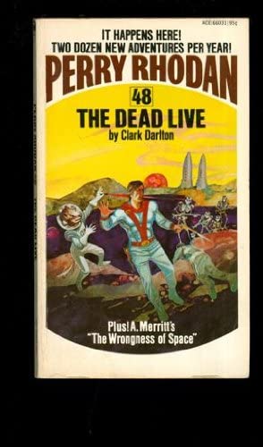 The Dead Live: Perry Rhodan #48