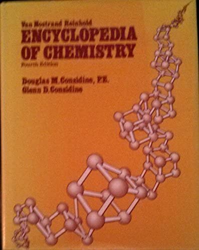 Van Nostrand Reinhold Encyclopedia of Chemistry (Fourth Edition)