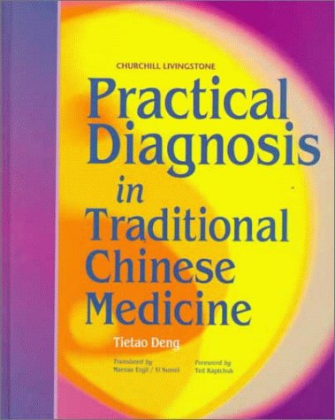 Practical Diagnosis in Traditional Chinese Medicine