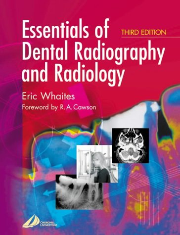 Essentials of Dental Radiography and Radiology