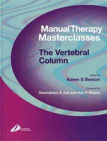 Manual Therapy Masterclasses-The Vertebral Column (Manual Therapy Masterclasses S)