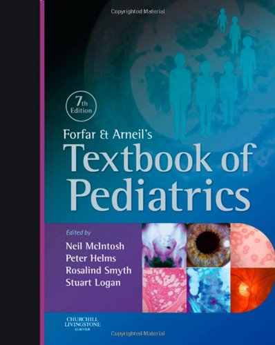 Forfar &amp; Arneil's Textbook of Pediatrics