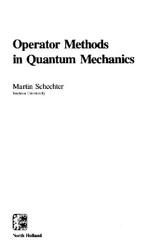 Operator Methods in Quantum Mechanics