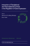 Interaction of Translational and Transcriptional Controls in the Regulation of Gene Expression