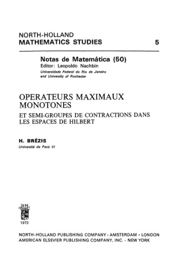 Opérateurs maximaux monotones et semi-groupes de contractions dans les espaces de Hilbert