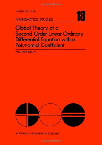 Global Theory Of A Second Order Linear Ordinary Differential Equation With A Polynomial Coefficient