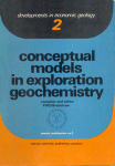 Conceptual Models in Exploration Geochemistry (Conceptual models in exploration geochemistry)