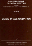 Liquid Phase Oxidation, Volume 16 (Comprehensive Chemical Kinetics)