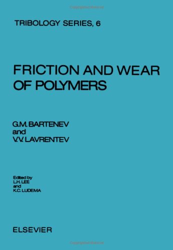 Friction And Wear Of Polymers