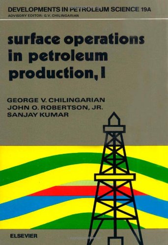 Surface Operations In Petroleum Production