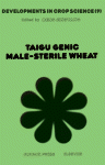 Taigu Genic Male-Sterile Wheat