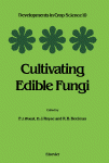 Cultivating Edible Fungi