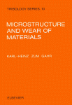 Microstructure And Wear Of Materials