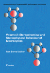 Stereochemical &amp; Stereophysical Behaviour of Macrocycles