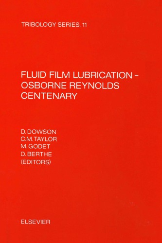 Fluid Film Lubrication--Osborne Reynolds Centenary