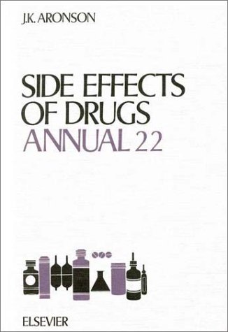 Side Effects of Drugs Annual 22