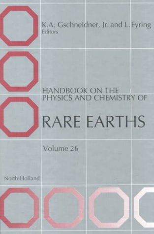 Handbook on the Physics and Chemistry of Rare Earths, Volume 26