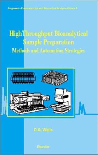 High Throughput Bioanalytical Sample Preparation, 5