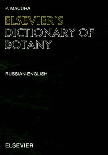 Elsevier's Dictionary of Botany