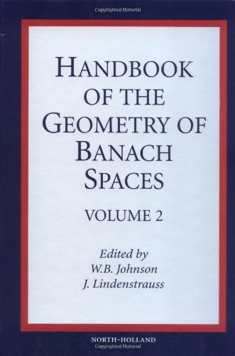 Handbook of the Geometry of Banach Spaces, Volume 2