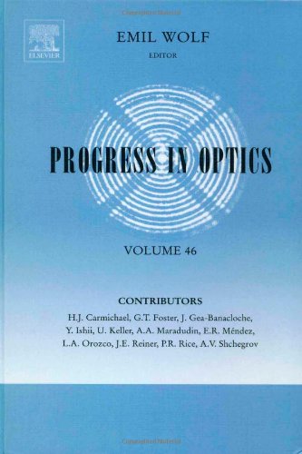 Progress in Optics, Volume 46