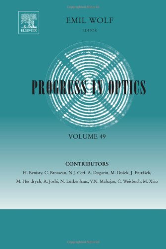 Progress in Optics, Volume 49