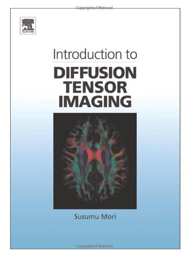 Introduction to Diffusion Tensor Imaging