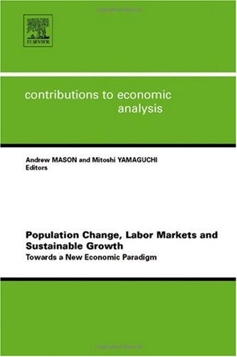 Population Change, Labor Markets and Sustainable Growth