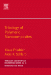 Tribology of Polymeric Nanocomposites, Volume 55