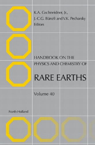 Handbook on the Physics and Chemistry of Rare Earths, 40