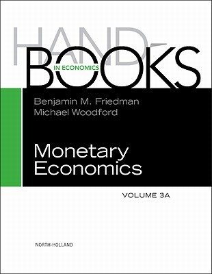 Handbook of Monetary Economics 3a, 3