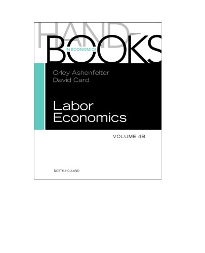 Handbook of Labor Economics, Vol 4b