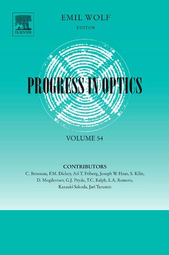 Progress in Optics, Volume 54