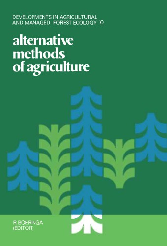 Alternative methods of agriculture [recurso electrónico]