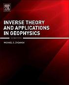 Inverse Theory and Applications in Geophysics