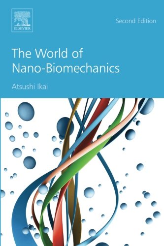 The World of Nano-Biomechanics