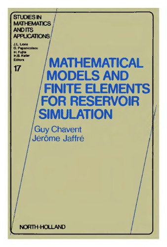 Mathematical Models and Finite Elements for Reservoir Simulation