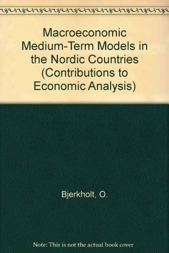 Macroeconomic Medium Term Models In The Nordic Countries