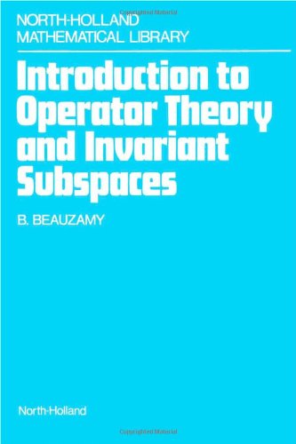 Introduction to Operator Theory and Invariant Subspaces