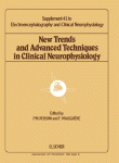 New Trends And Advanced Techniques In Clinical Neurophysiology