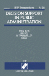 Decision Support in Public Administration