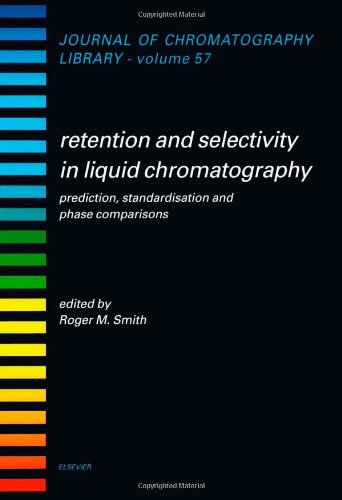 Retention and Selectivity in Liquid Chromatography, 57