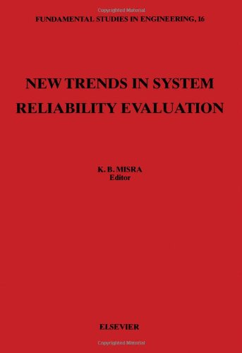 New Trends In System Reliability Evaluation