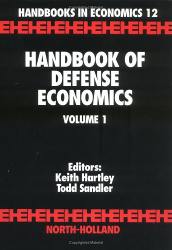 Handbook of Defense Economics, Volume I