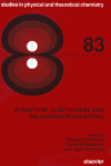 Structure, Fluctuation, And Relaxation In Solutions